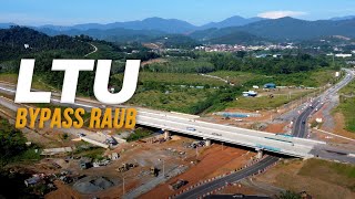 LTU/CSR Persimpangan Bypass Raub, Jalan Kuala Lipis - Raub | Lebuhraya Lingkaran Tengah Utama