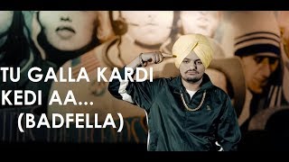 Tu Galla Kardi Kedia aa | Badfella Video | PBX 1 | Sidhu Moose Wala | Latest Punjabi Song
