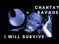 Chantay Savage - I Will Survive (GoGo Mix) Juice VA (rare find￼)￼