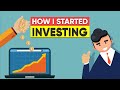 How I Started Investing In The Stock Market