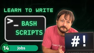 How To Write Bash Scripts In Linux - Complete Guide (Part 14 - Scheduling Jobs)