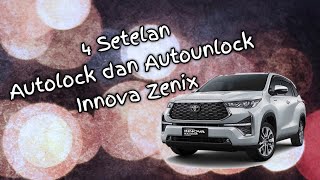 Cara setting sendiri 4 Moda Penyetelan Autolock dan Autounlock di Innova Zenix