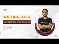 Writing Data on a text-file with New Line | Ashish Jangra | GeeksforGeeks Python