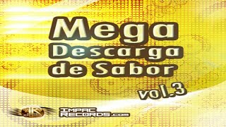 Cumbias Sabrosas Mix (Mega Descarga de Sabor Vol 3) Chamba Dj (Impac Records)