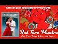 POWERFUL Red Tara Mantra for Love and Magnetism 108 Times