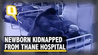 Newborn Abducted From Thane Civil Hospital Hours after Birth | The Quint