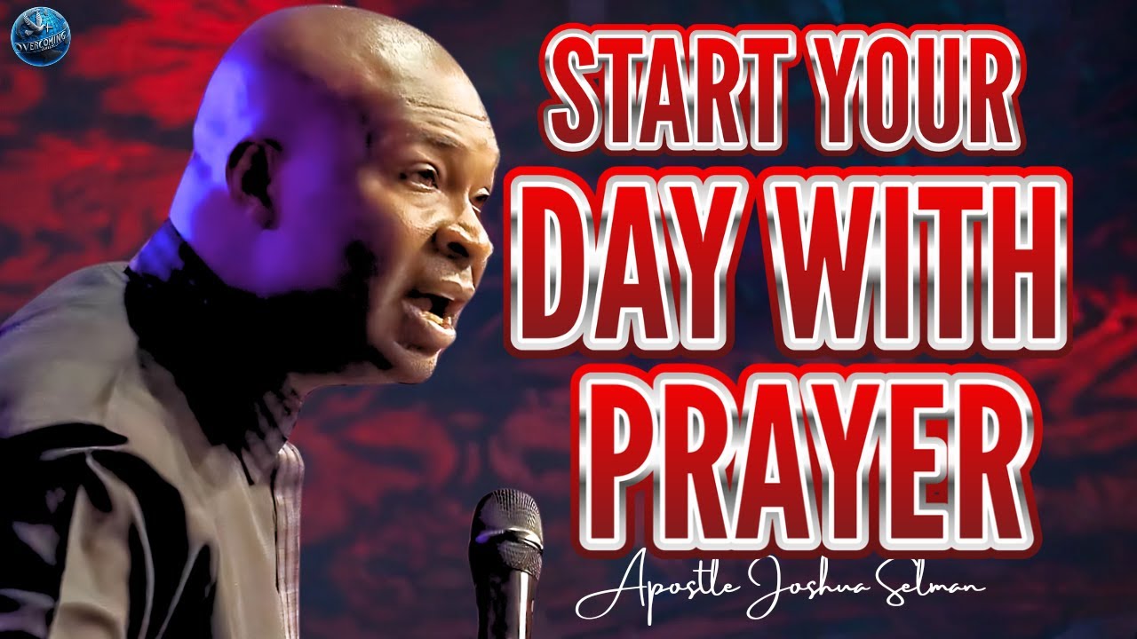 Command Your Day In Total Victory With This Powerful Prayer Apostle