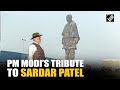 PM Modi pays tribute to Sardar Patel on his birth anniversary; attends Unity Day Parade in Kevadia