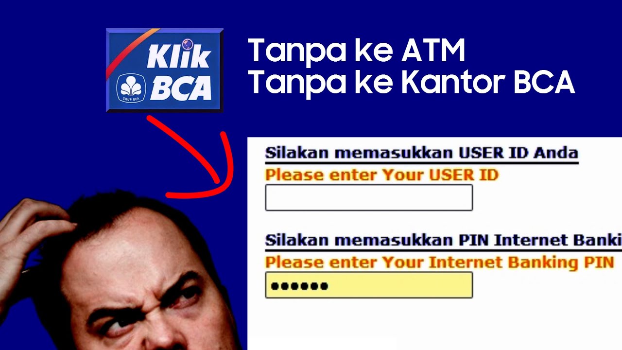 Lupa User ID Dan PIN KlikBCA Tanpa Ke ATM & Kantor BCA - YouTube