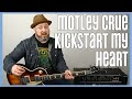 Motley Crue - Kickstart My Heart - Guitar Lesson