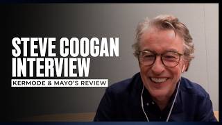 Mark Kermode and Simon Mayo Interview Steve Coogan