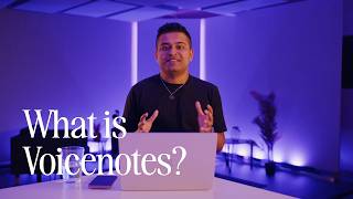 What is Voicenotes?