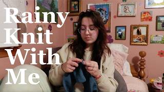 a rainy night of knitting 🌧️ 🧶 ✨cozy knit with me