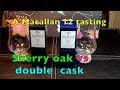 Macallan whisky Double cask vs sherry oak cask