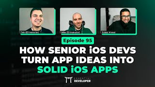 How senior iOS devs plan and test-drive app ideas into solid iOS apps | Live Dev Mentoring