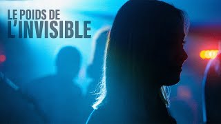 LE POIDS DE L'INVISIBLE - Portrait documentaire