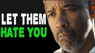 Let Them Hate You | Motivational Speech