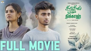 Kadhal Enum Nikkah 💙 ▷ Full Movie 4K ▷ Kutty Story