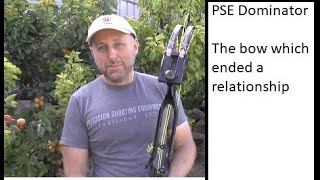 PSE Dominator Target bow - story of broken family