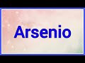 Arsenio | Name Origin Meaning Variations