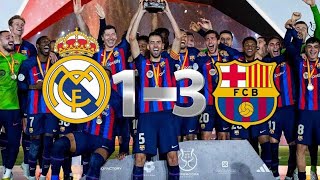 FC Barcelona Madrid - Barca El Clasico 1-3 Highlights ملخص مبارات برشلونة وريال مدريد 2023