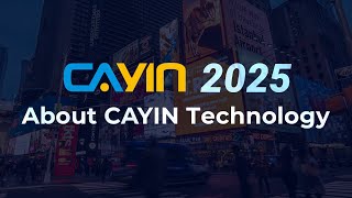 2025 CAYIN Technology Introduction | Leading Brand in Digital Signage Solutions | Success Cases