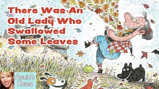 🍁 THERE WAS AN OLD LADY WHO SWALLOWED SOME LEAVES Funny Fall Storytime Kids Book Read Aloud