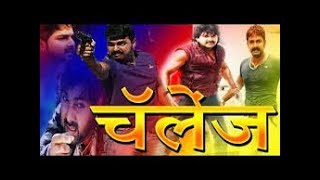 Challenge movie song new vergion bhojpuri song