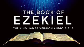 The Book of Ezekiel KJV | Audio Bible (FULL) by Max #McLean #KJV #audiobible #audiobook