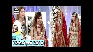 Good Morning Pakistan - Benita David & Sehrish - 19th April 2018 - ARY Digital Show