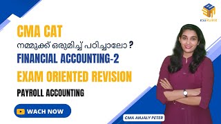 CMA CAT Financial Accounting-2 | Free Exam-Oriented Revision |  Malayalam | CMA Anjaly Peter