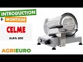 Presentation and assembly of the Celme ALFA 220 - Slicer with 220 mm steel blade