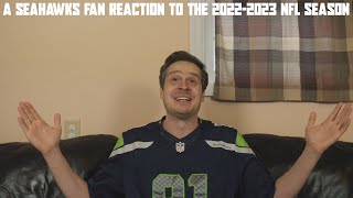 A Seahawks Fan Reaction to the 2022-2023 NFL Season