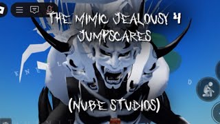 The Mimic Jealousy Chapter 4 Jumpscares (NubE Studios Edition)