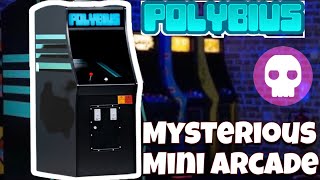 Polybius: The Mini Arcade!?