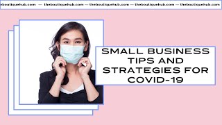 Small Business Tips & Strategies for COVID-19 Coronavirus