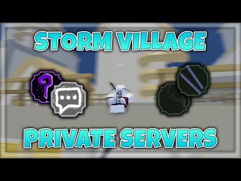 [CODES] Storm Village Private Server Codes for Shindo Life Roblox Storm Village Private Servers