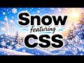 Animated Snowfall featuring CSS