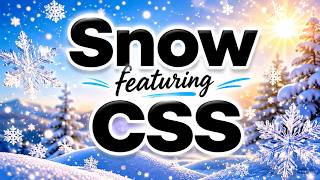 Animated Snowfall featuring CSS
