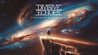 🌌 Divisive Echoes – \