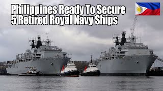 Philippines Ready To Secure 5 Retired Royal Navy Ships