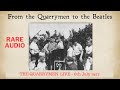 6th July 1957 - The Day John Lennon met Paul McCartney - Audio of The Quarrymen