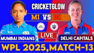 Mumbai Indians Women  vs Delhi Capitals Women,  WPL 2025, Match - 13 | Live match MIW vs DCW