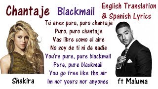 Shakira - Chantaje - Lyrics English and Spanish - Blackmail - Translation & Meaning