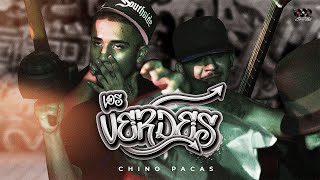 Chino Pacas - Los Verdes (  Oficial )