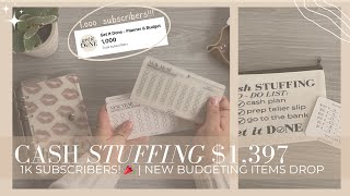 Cash Stuffing $1,397 | 1K Subscribers Celebration! 🎉 | New Drops Coming Feb 8th!