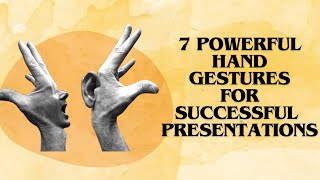 7 Powerful Hand Gestures for Successful Presentations