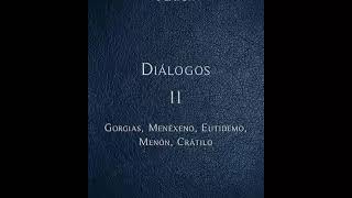 Diálogos II - Platón ( Audio libro parte 4 - Menón)