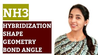 Class 11 Chemical Bonding 17: Hybridization, shape and geometry of NH3