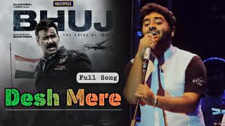 Desh Mere : Arijit Singh Song | New Hindi Song | Bhuj The Pride Of India Movie | Ajay D | Sanjay D